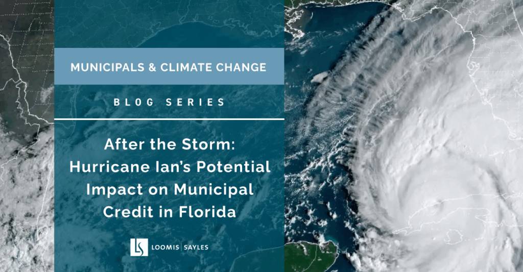 After the Storm: Hurricane Ian’s Potential Impact on Municipal Credit in Florida