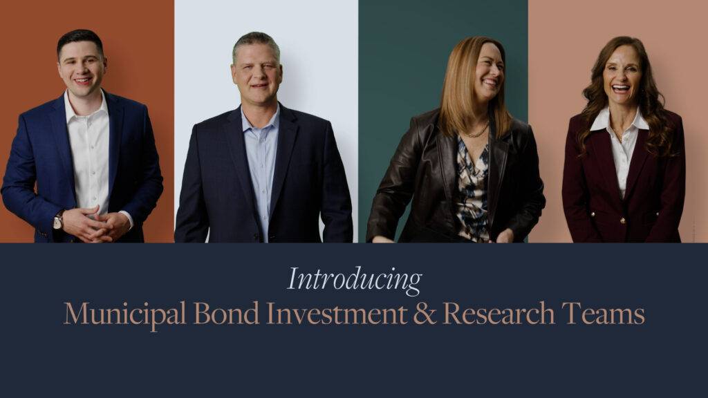 Meet the Municipal Bond Investment & Research Teams